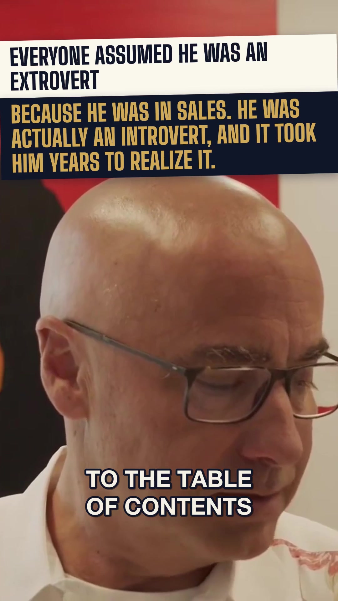 Everyone assumed he was an extrovert because he was in sales. It took him years to realize he was actually an introvert.