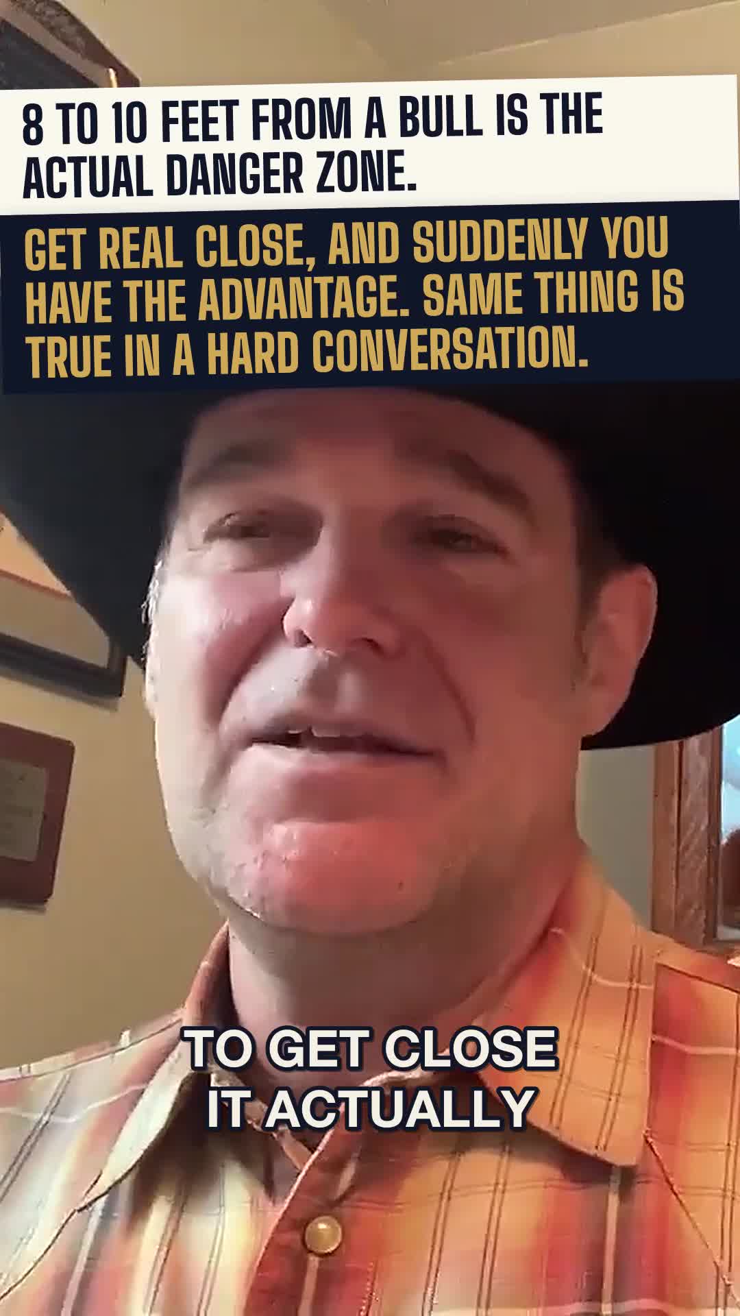 8 to 10 feet from a bull is the actual danger zone. Get real close, and suddenly you have the advantage.