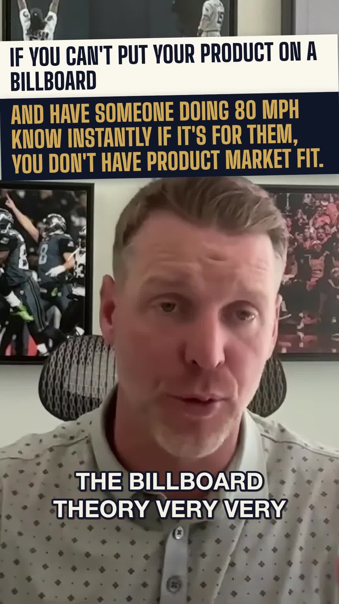 If you cannot put your product on a billboard and have someone doing 80 mph know instantly if it is for them, you do not have product market fit.
