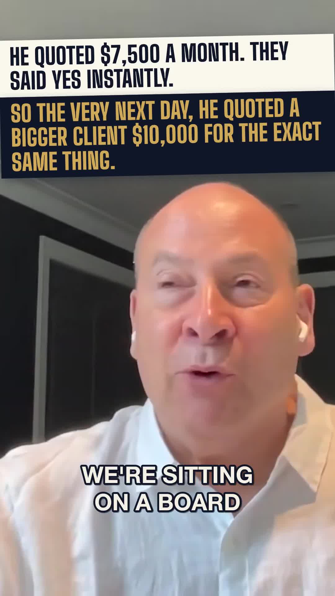 He quoted $7,500 a month. They said yes instantly. So the next day, he quoted a bigger client $10,000 for the exact same thing.