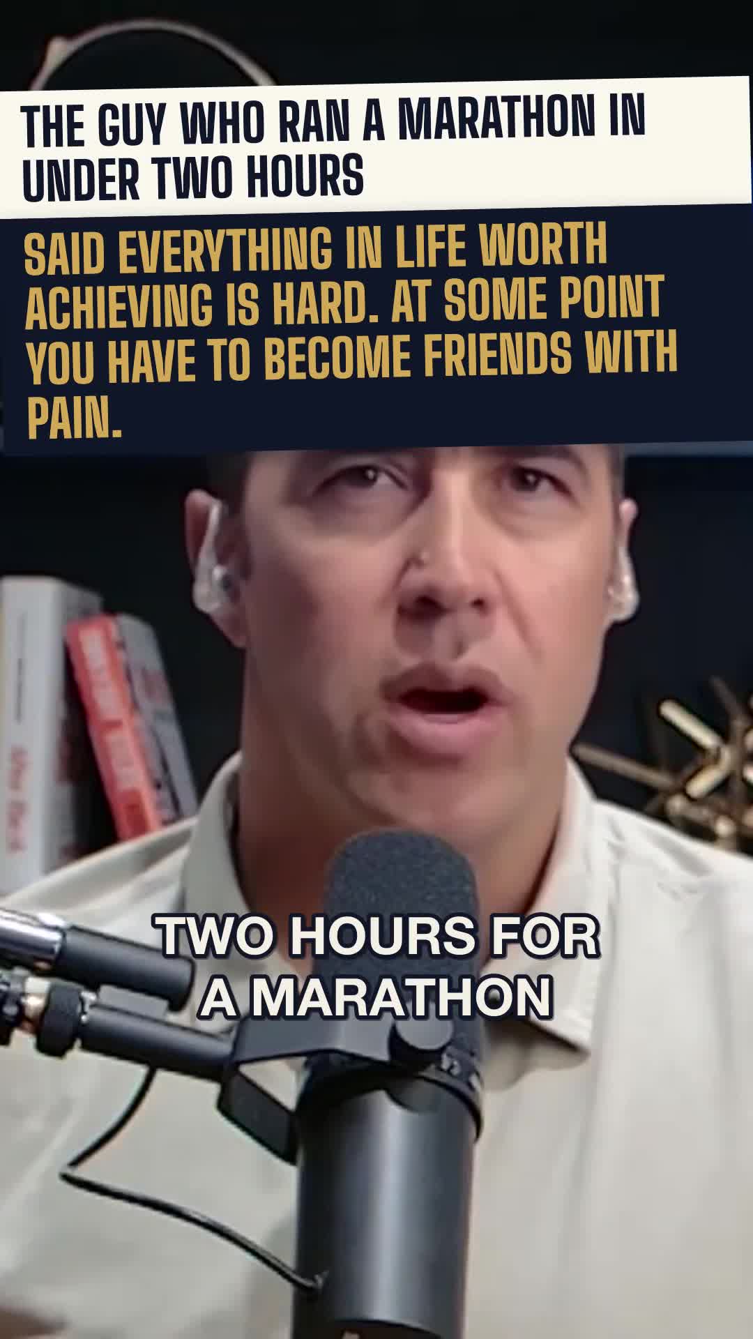 The guy who ran a marathon in under two hours said you have to become friends with pain.